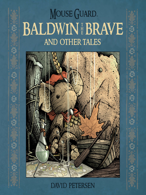 Cover image for Mouse Guard: Baldwin the Brave and Other Tales